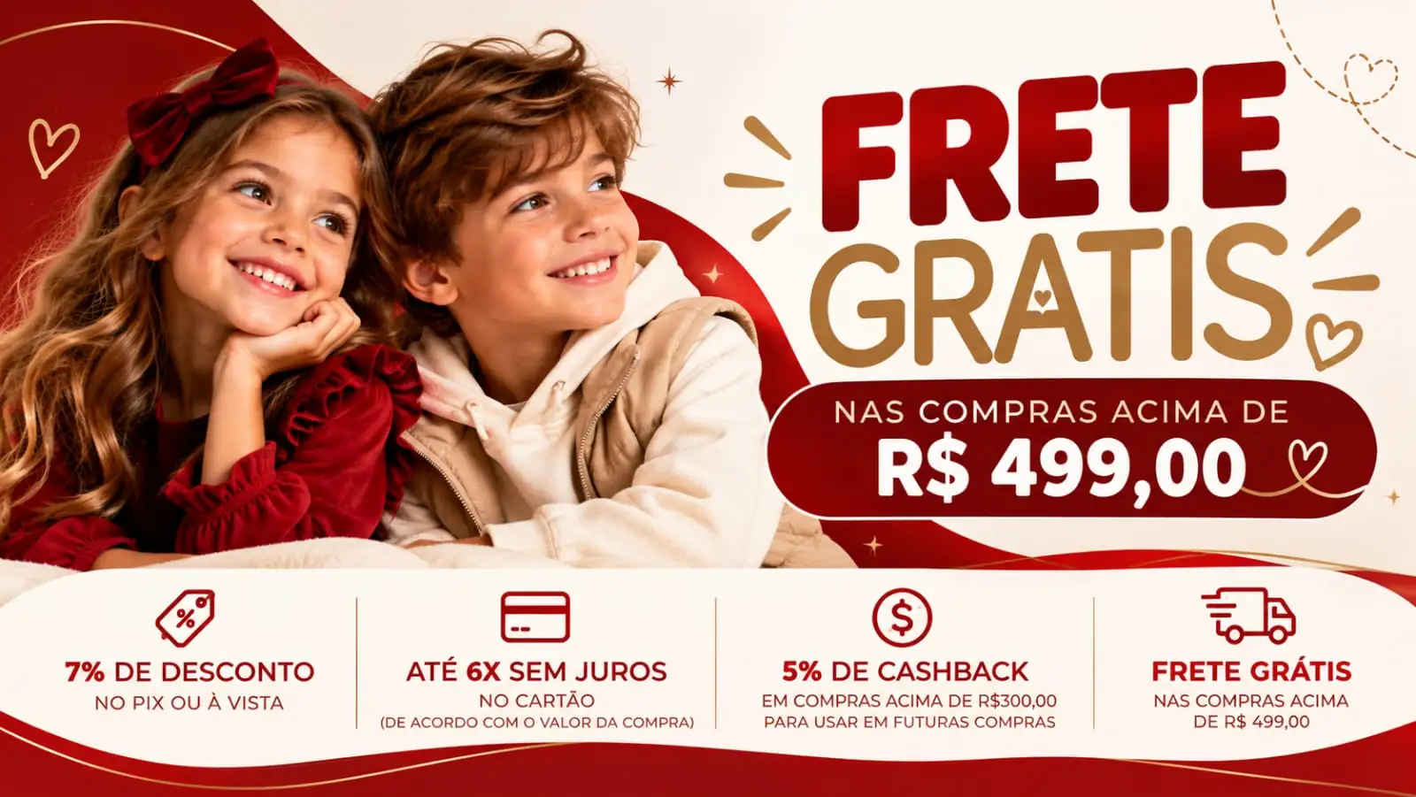Frete grátis nas compras acima de R$ 499,00. 7% de desconto no Pix ou à vista, até 6x sem juros no cartão, 5% de cashback em compras acima de R$ 300,00 para usar em futuras compras.
